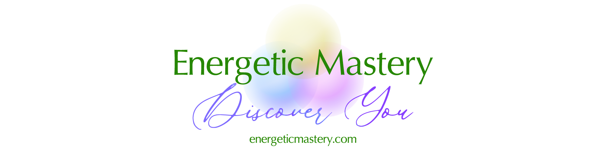 Energetic Mastery